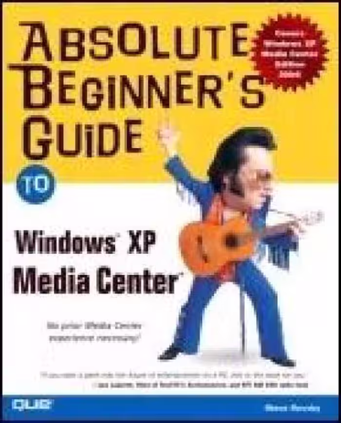 خرید و دانلود نسخه کامل کتاب Absolute Beginner's Guide to Microsoft Windows XP Media Center