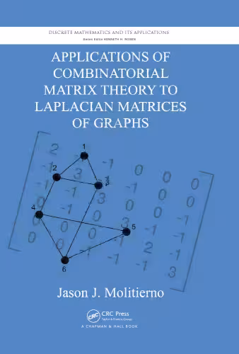 خرید و دانلود نسخه کامل کتاب Applications of combinatorial matrix theory to Laplacian matrices of graphs