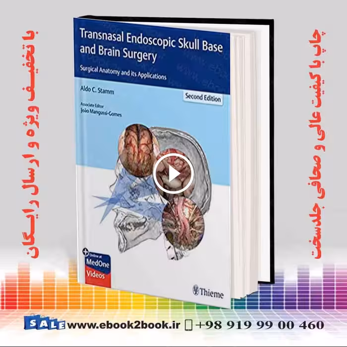 Transnasal Endoscopic Skull Base and Brain Surgery 2nd Edition