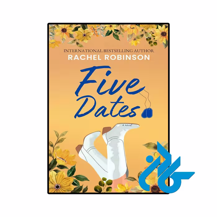 کتاب Five Dates (رمان پنج تاریخ)
