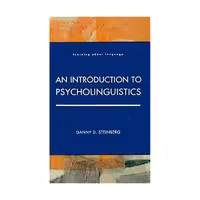 An Introduction to Psycholinguistics danny stenberg