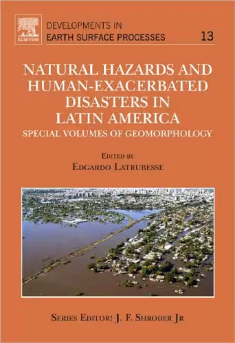 خرید و دانلود نسخه کامل کتاب Natural Hazards and Human-Exacerbated Disasters in Latin America
