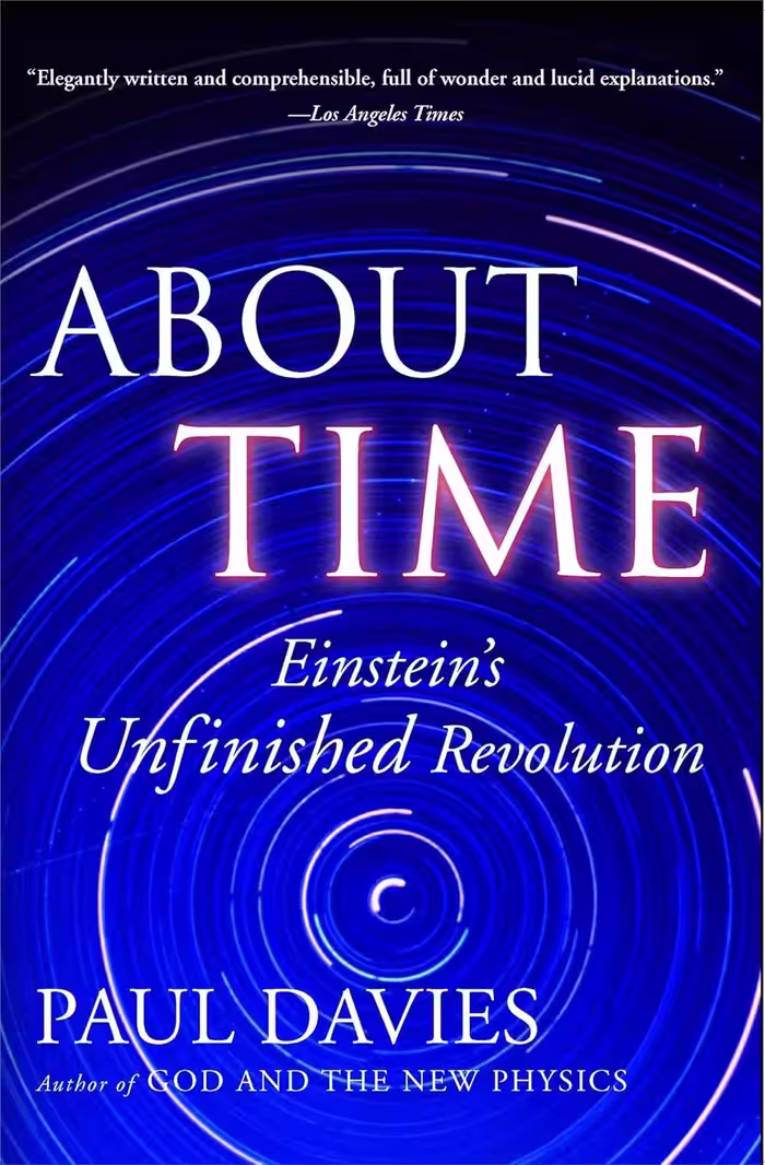 About Time: Einstein’s Unfinished Revolution (متن کامل)