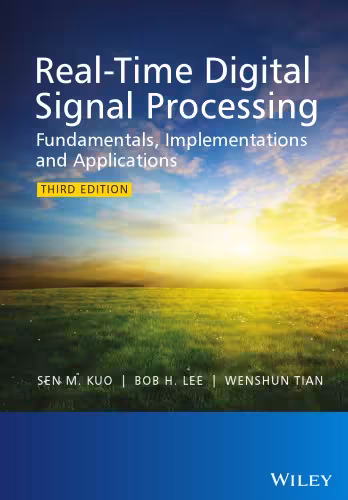 خرید و دانلود نسخه کامل کتاب Real-Time Digital Signal Processing: Fundamentals, Implementations and Applications