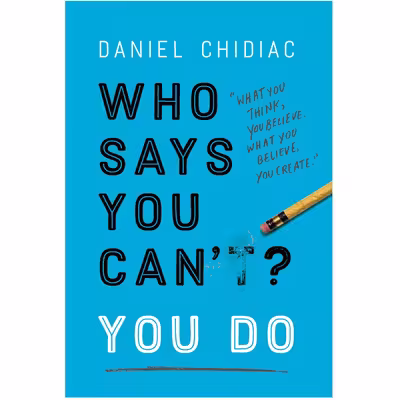 کتاب WHO SAYS YOU CANT? YOU DO  اثر Daniel Chidiac انتشارات Hodder &amp; Stoughton