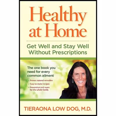 کتاب Healthy at Home اثر Tieraona Low Dog انتشارات National Geographic