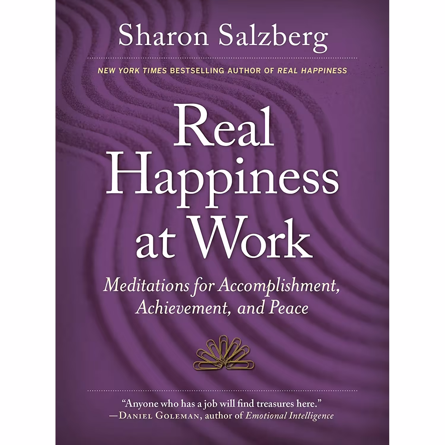 کتاب Real Happiness at Work اثر Sharon Salzberg انتشارات Workman Publishing Company