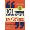 کتاب 101Tough Conversations to Have with Employees اثر Paul Falcone انتشارات Amacom