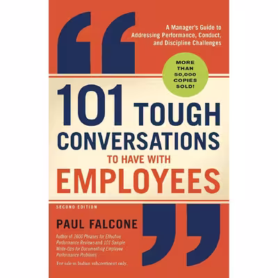 کتاب 101Tough Conversations to Have with Employees اثر Paul Falcone انتشارات Amacom