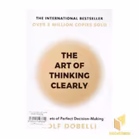 کتاب کتاب انگلیسی اورجینال-هنر شفاف اندیشدن-The art of Thinking clearl اثر Rolf Dobelli نشر شرکت دیا