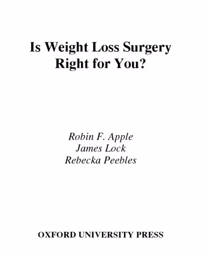 خرید و دانلود نسخه کامل کتاب Is Weight Loss Surgery Right for You? (Treatments That Work)
