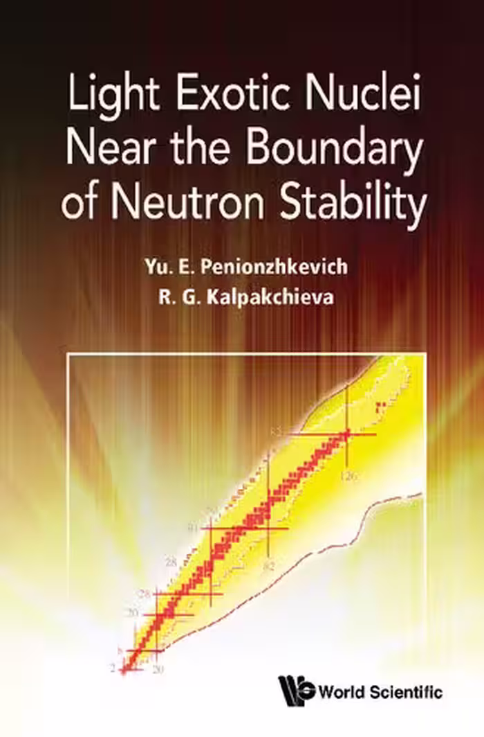 خرید و دانلود نسخه کامل کتاب Light Exotic Nuclei Near the Boundary of Neutron Stability