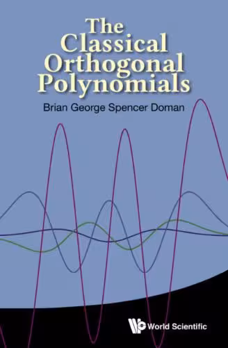 خرید و دانلود نسخه کامل کتاب The Classical Orthogonal Polynomials