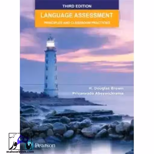 Language Assessment Principles and Classroom Practices 3rd