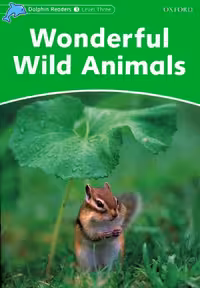 Dolphin Readers 3 Wonderful Wild Animals