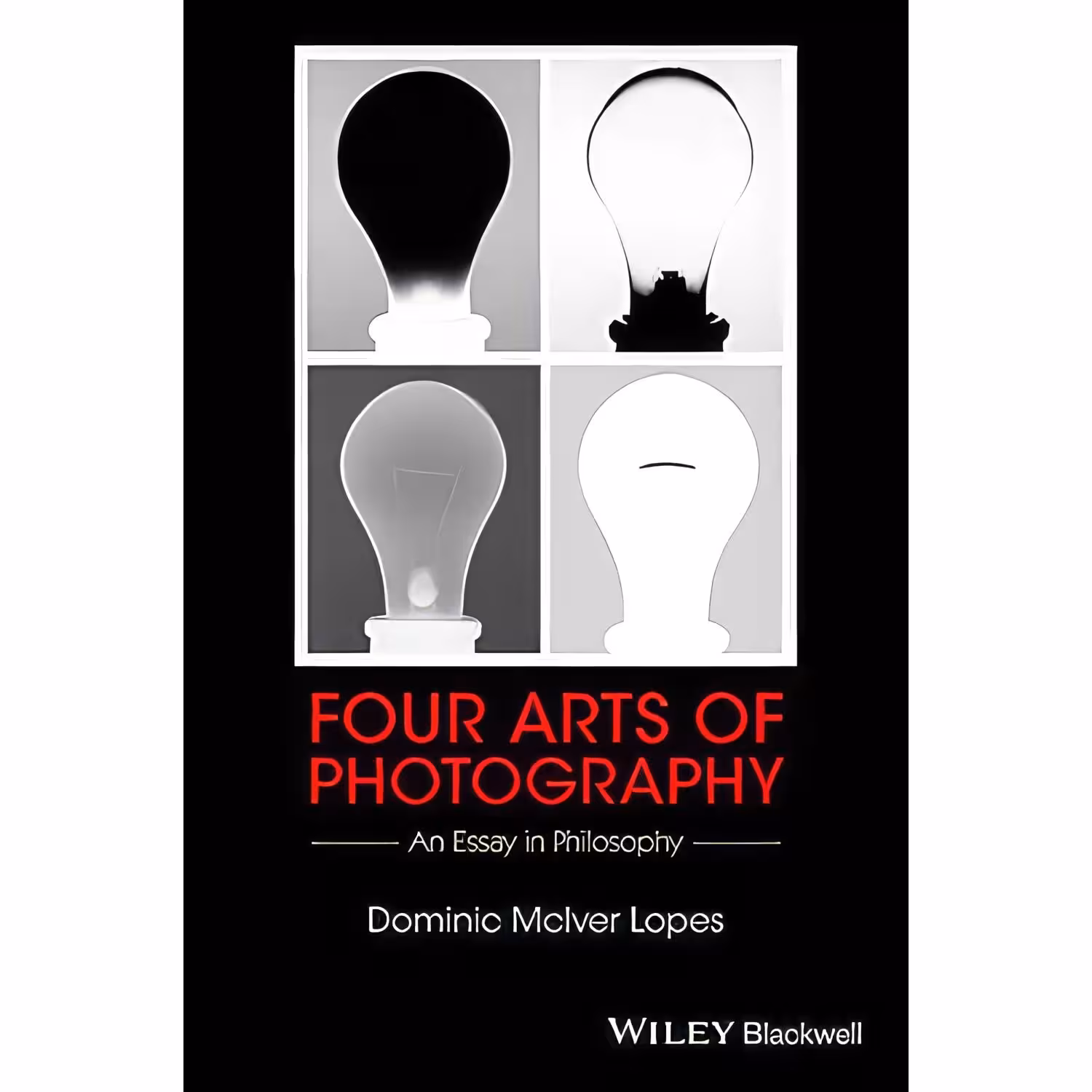 کتاب زبان اصلی Four Arts of Photography اثر Dominic McIver Lopes انتشارات Wiley