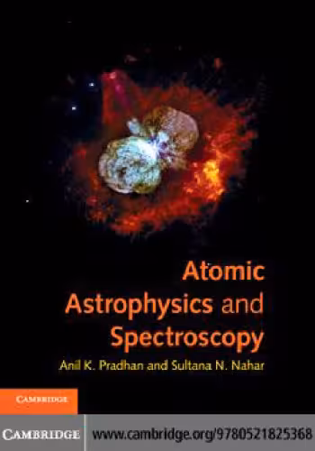 خرید و دانلود نسخه کامل کتاب Atomic Astrophysics and Spectroscopy