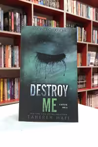 کتاب Destroy Me نوشته Tahereh Mafi