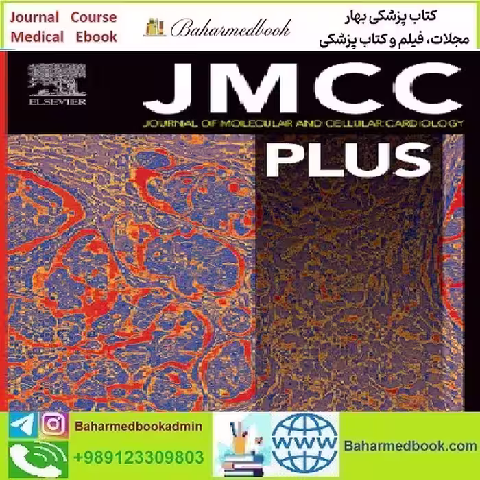 Journal of Molecular and Cellular Cardiology Plus Volume 1 to 2