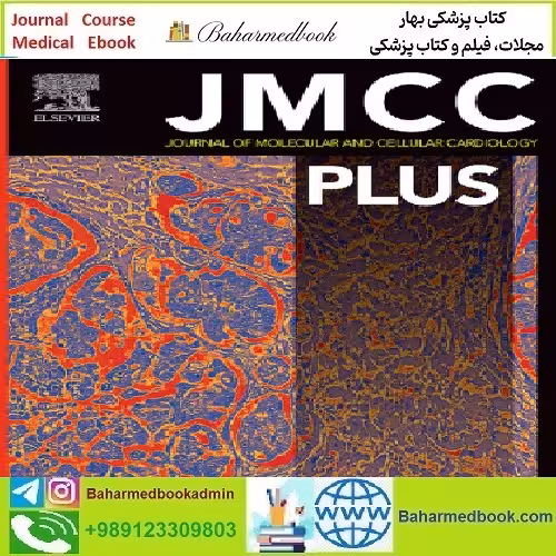 Journal of Molecular and Cellular Cardiology Plus Volume 1 to 2