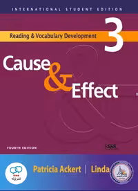 کتاب انگلیسی Reading And Vocabulary Development 3 Cause And Effects 4th Edition