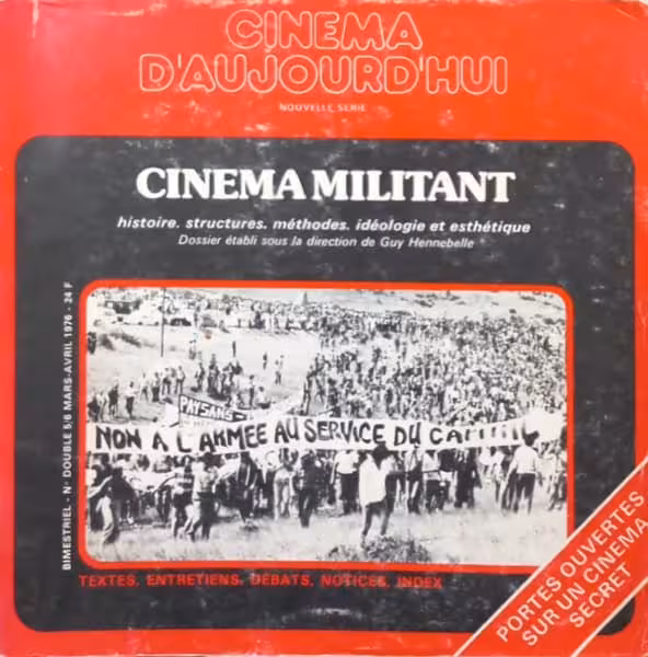 Cinéma Militant Histoire, structures, méthodes, idéologie et esthétique