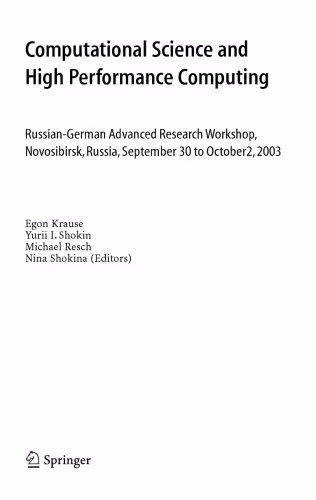 خرید و دانلود نسخه کامل کتاب Computational Science and High Performance Computing: Russian-German Advanced Research Workshop, Novosibirsk, Russia, September 30 to October 2, 2003 (Notes ... Mechanics and Multidisciplinary Design)