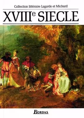 کتاب زبان فرانسه لاگارد ات میچارد Lagarde et Michard XVIIIe siècle * Manuel de l’élève