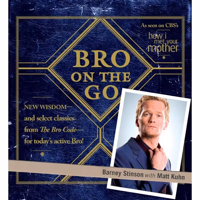 Barney Stinson Bro on the Go