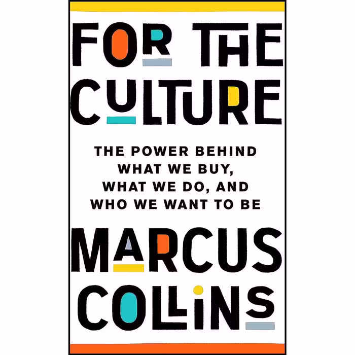کتاب زبان اصلی For the Culture اثر Marcus Collins