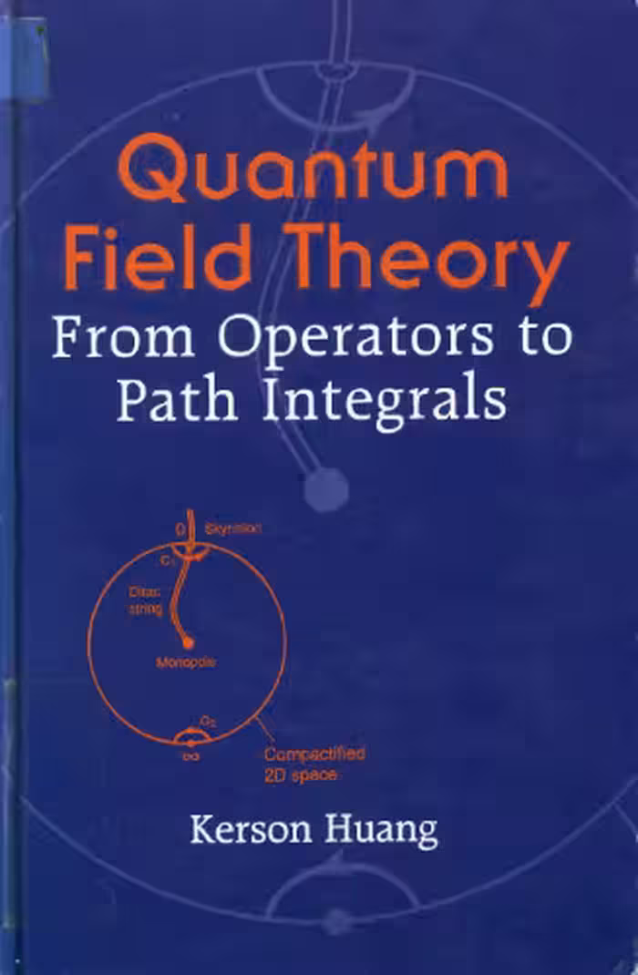 خرید و دانلود نسخه کامل کتاب Quantum field theory: from operators to path integrals