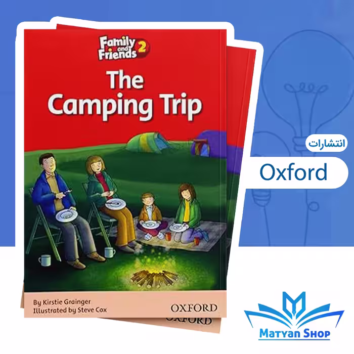 کتاب Family and friends Readers 2 the camping trip