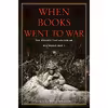 کتاب When Books Went to War اثر Molly Guptill Manning انتشارات Houghton Mifflin Harcourt