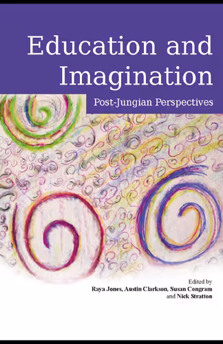 خرید و دانلود نسخه کامل کتاب Education and Imagination: Post-Jungian Perspectives