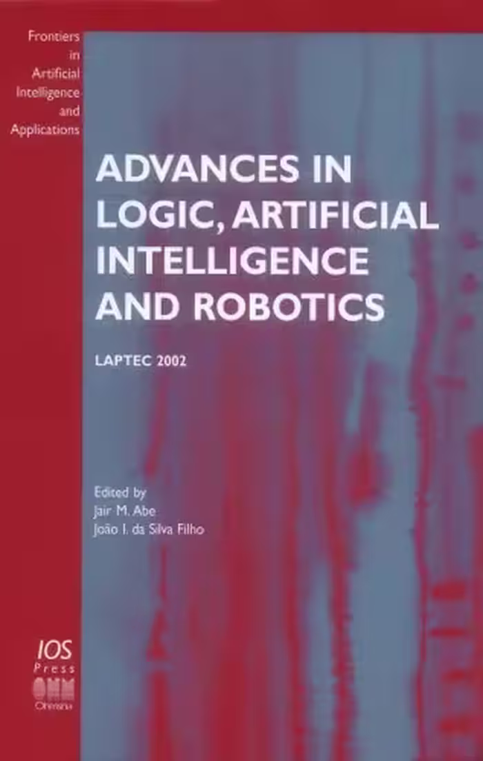 خرید و دانلود نسخه کامل کتاب Advances in Logic, Artificial Intelligence and Robotics: Laptec 2002