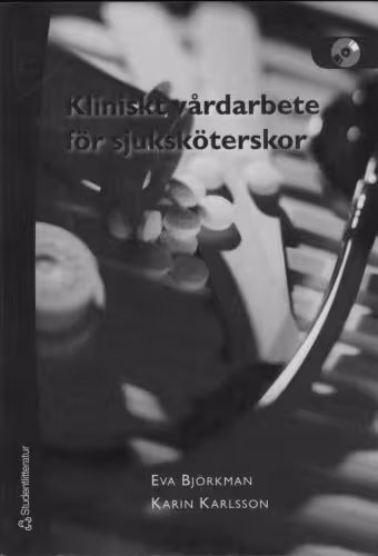 خرید و دانلود نسخه کامل کتاب Kliniskt vårdarbete för sjuksköterskor