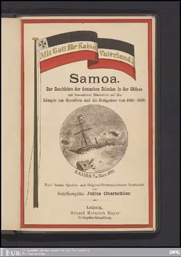 خرید و دانلود نسخه کامل کتاب Samoa : zur Geschichte der deutschen Colonien in der Süd-See mit besonderer Rücksicht auf die Kämpfe um dieselben und die Ereignisse von 1888-1889 / nach besten Quellen und Original-Correspondenzen bearbeitet
