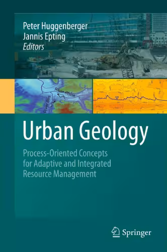 خرید و دانلود نسخه کامل کتاب Urban Geology: Process-Oriented Concepts for Adaptive and Integrated Resource Management