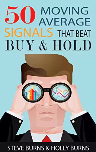خرید و دانلود نسخه کامل کتاب 50 Moving Average Signals That Beat Buy and Hold -   pdf
