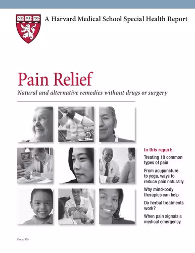 خرید و دانلود نسخه کامل کتاب Pain Relief: Natural and alternative remedies without drugs or surgery