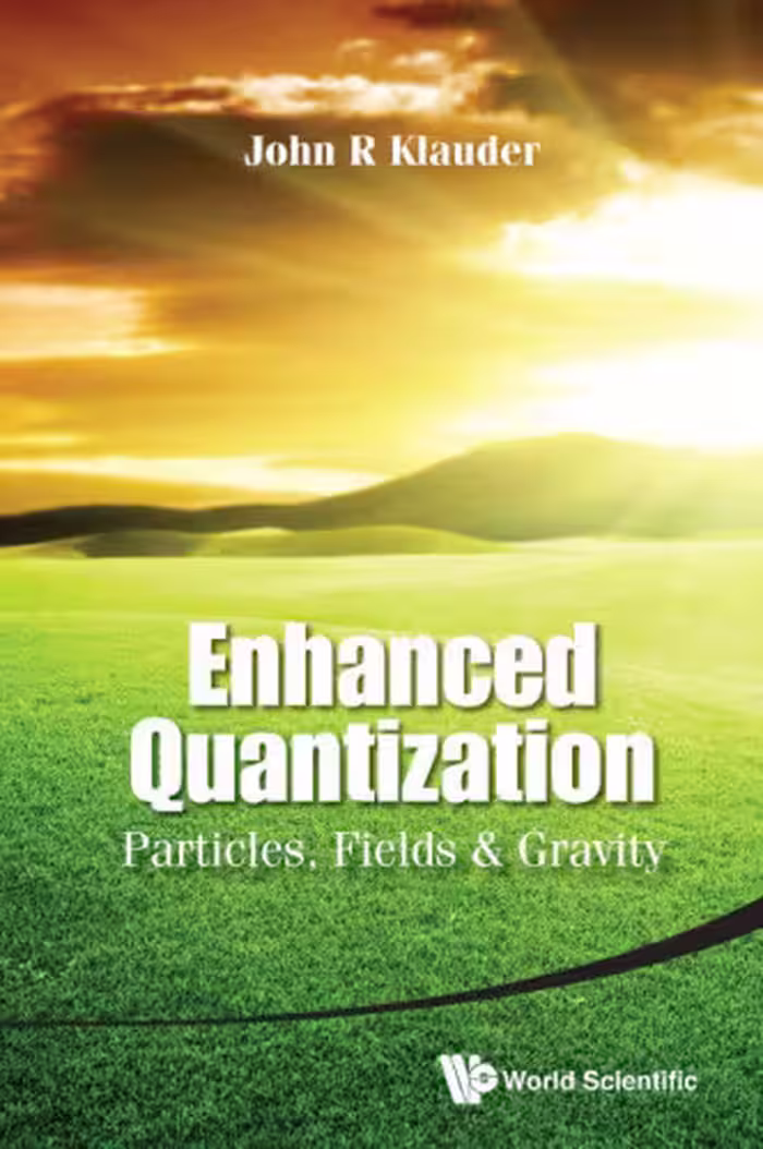 خرید و دانلود نسخه کامل کتاب Enhanced Quantization: Particles, Fields and Gravity