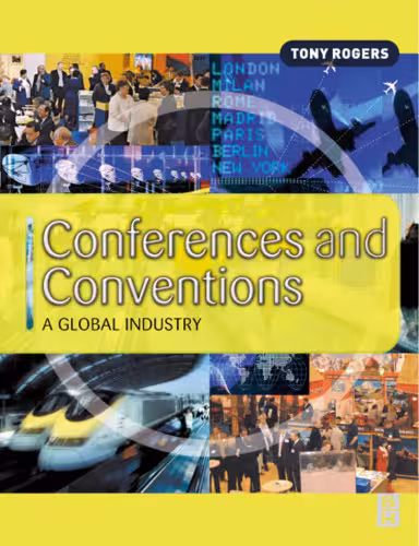 خرید و دانلود نسخه کامل کتاب Conferences and Conventions: A Global Industry