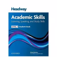 Headway Academic Skills 3 Listening and Speaking (کتاب دانش آموز و سی دی)(جنگل) اثر ریچارد هریسون