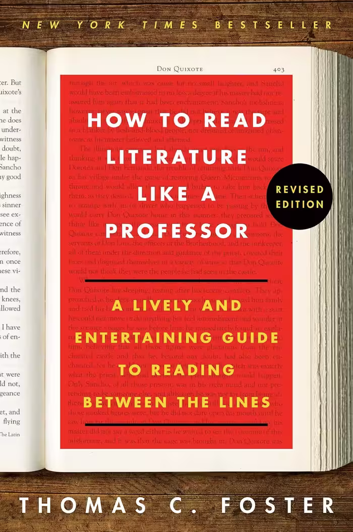 How to Read Literature Like a Professor: A Lively and Entertaining Guide to Reading Between the Lines چگونه مثل یک استاد دانشگاه ادبیات بخوانیم (متن کامل بدون حذفیات)