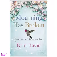 کتاب Mourning Has Broken اثر Erin Davis انتشارات HarperCollins Publishers