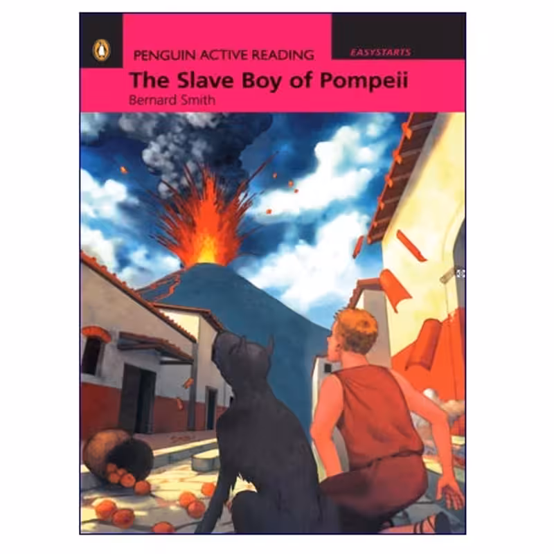 Penguin Active Reading Easy Starts The Slave Boy of Pompeii