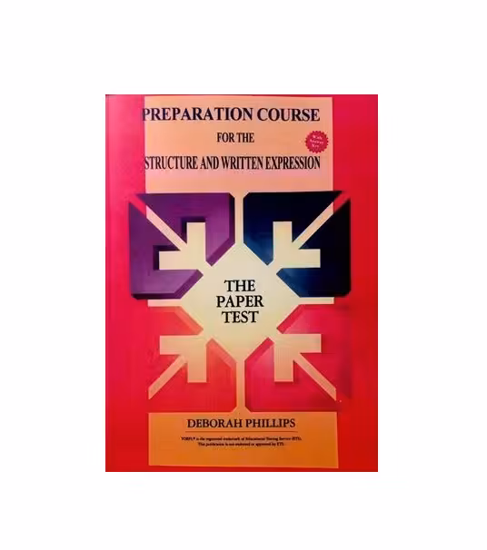 کتاب Preparation Course For The Structure and Written Expression پریپریشن کورس فور د استراکچر اند ریتن اکسپرشن