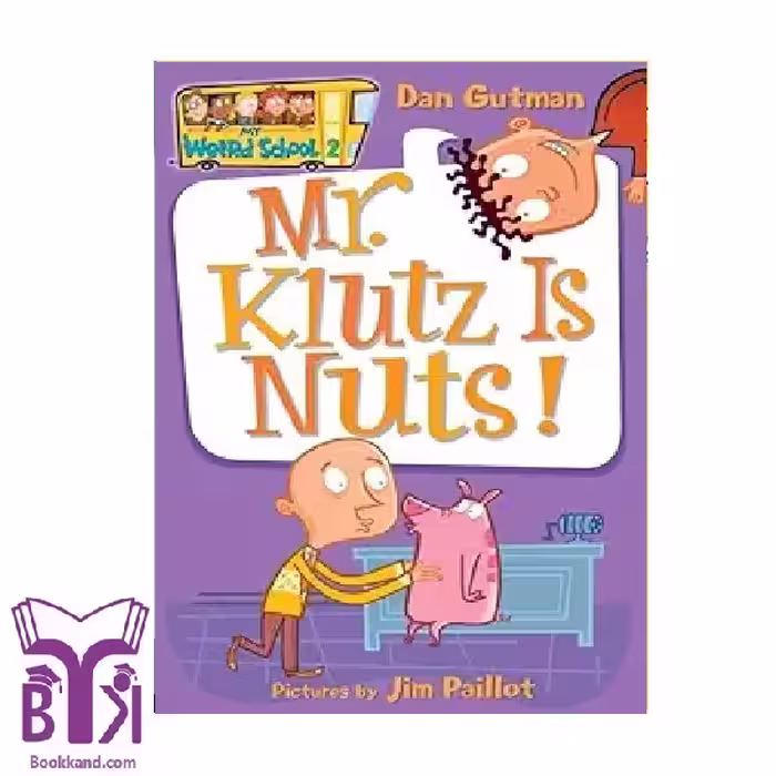 کتاب !My Weird School (2) Mr.klutz is nuts