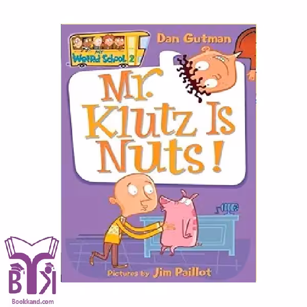 کتاب !My Weird School (2) Mr.klutz is nuts