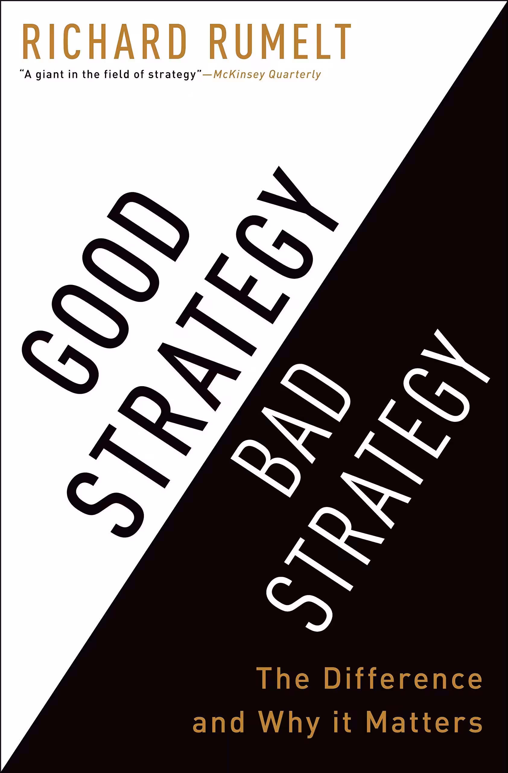 خرید و دانلود نسخه کامل کتاب Good Strategy Bad Strategy : The Difference and Why It Matters - PDF